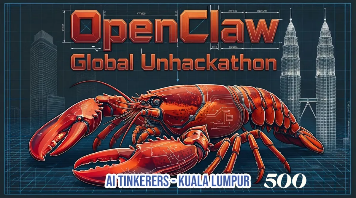 OpenClaw Global Unhackathon Kuala Lumpur event banner